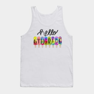 Back To School 1st Day At School Hello 6th Grade Tank Top